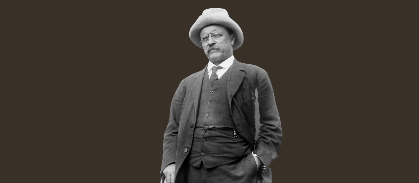 Theodore Roosevelt